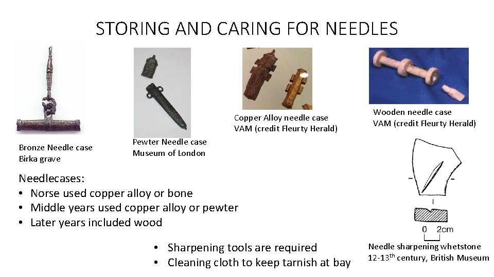 STORING AND CARING FOR NEEDLES Copper Alloy needle case VAM (credit Fleurty Herald) Bronze