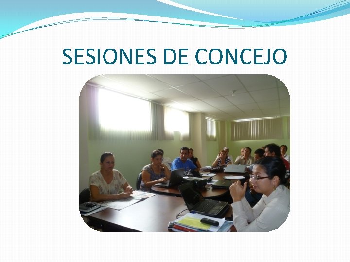 SESIONES DE CONCEJO 