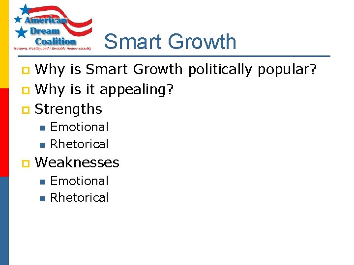 Smart Growth Why is Smart Growth politically popular? p Why is it appealing? p