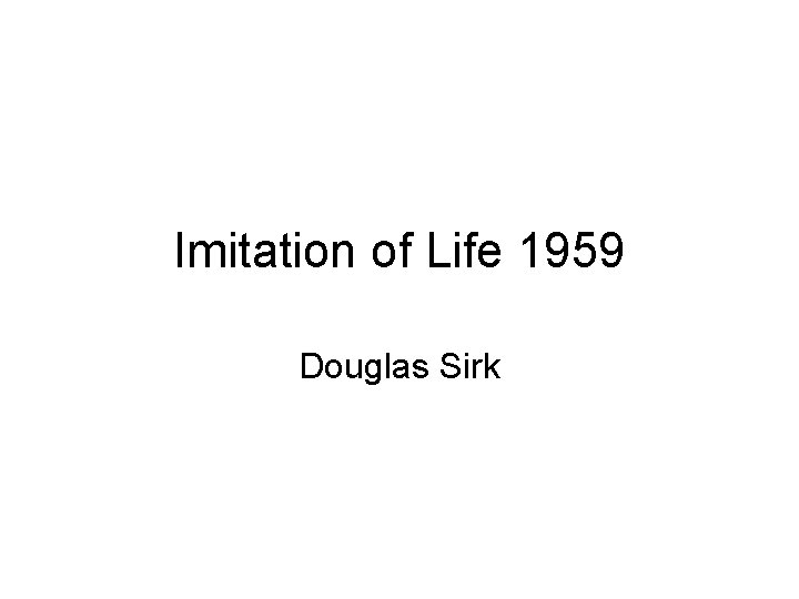 Imitation of Life 1959 Douglas Sirk 