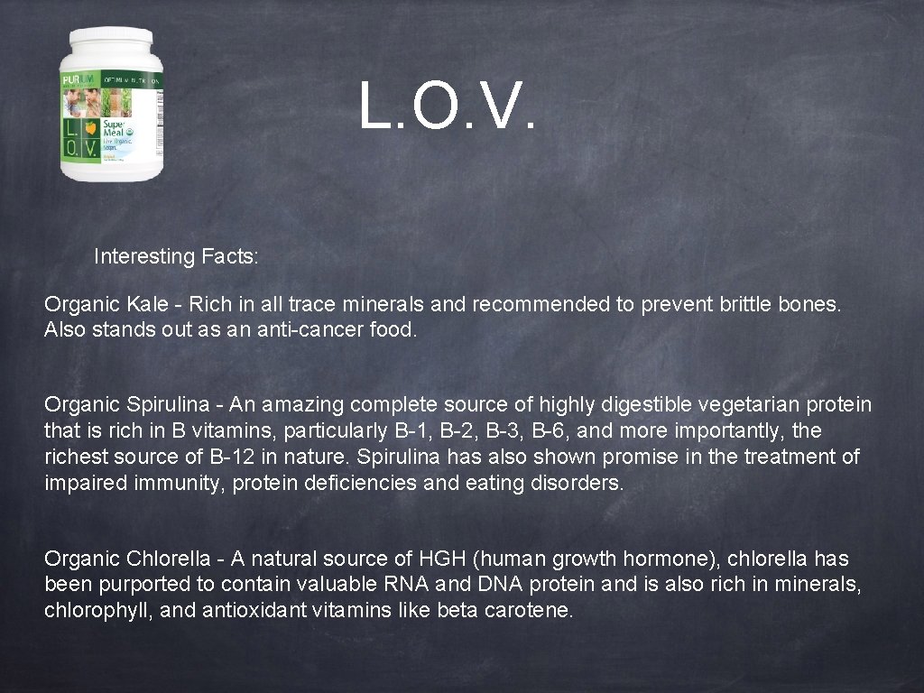 L. O. V. Interesting Facts: Organic Kale - Rich in all trace minerals and