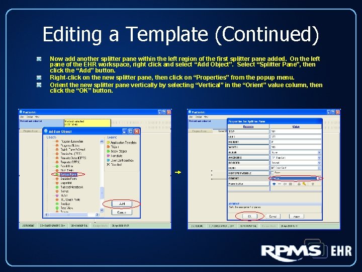 Editing a Template (Continued) Now add another splitter pane within the left region of