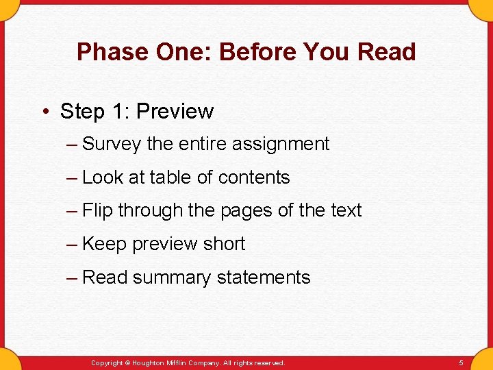 Phase One: Before You Read • Step 1: Preview – Survey the entire assignment Phase One: Before You Read • Step 1: Preview – Survey the entire assignment
