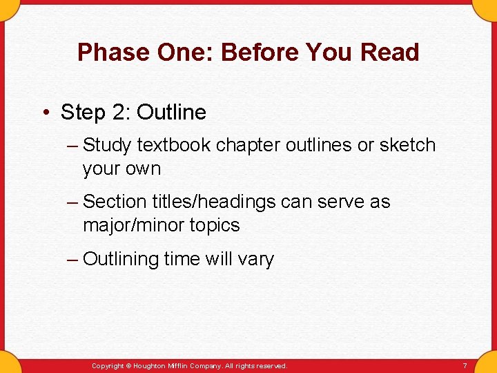 Phase One: Before You Read • Step 2: Outline – Study textbook chapter outlines