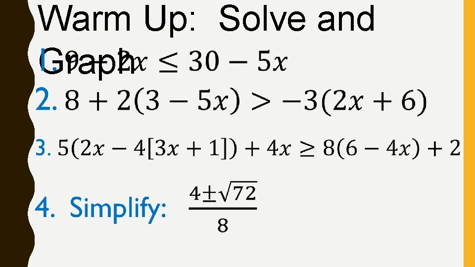 Warm Up: Solve and Graph 
