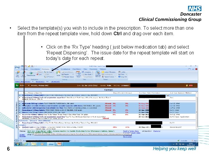  • Select the template(s) you wish to include in the prescription. To select