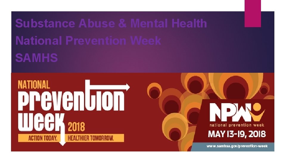 Substance Abuse & Mental Health National Prevention Week SAMHS 
