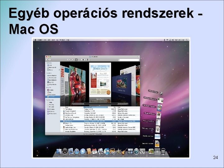 Egyéb operációs rendszerek Mac OS 24 