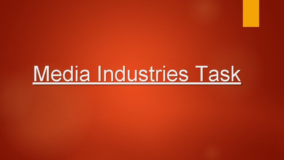 Media Industries Task 