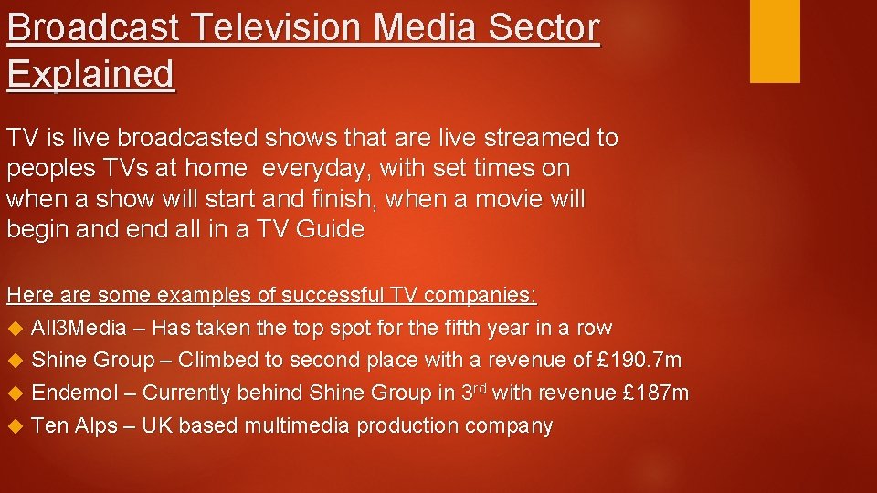 Broadcast Television Media Sector Explained TV is live broadcasted shows that are live streamed