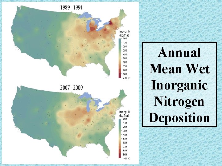 Annual Mean Wet Inorganic Nitrogen Deposition 