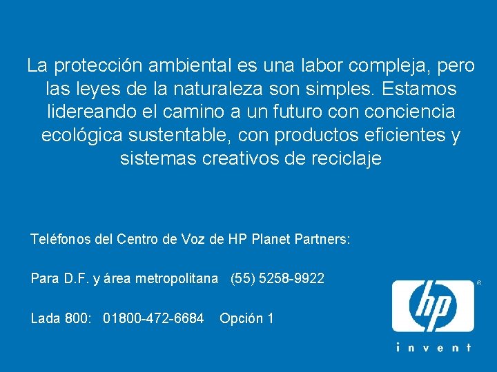 La protección ambiental es una labor compleja, pero las leyes de la naturaleza son