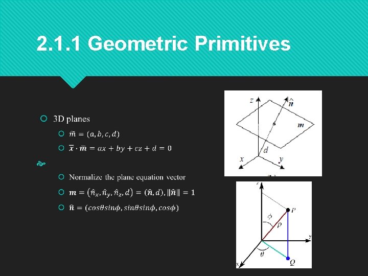 2. 1. 1 Geometric Primitives 