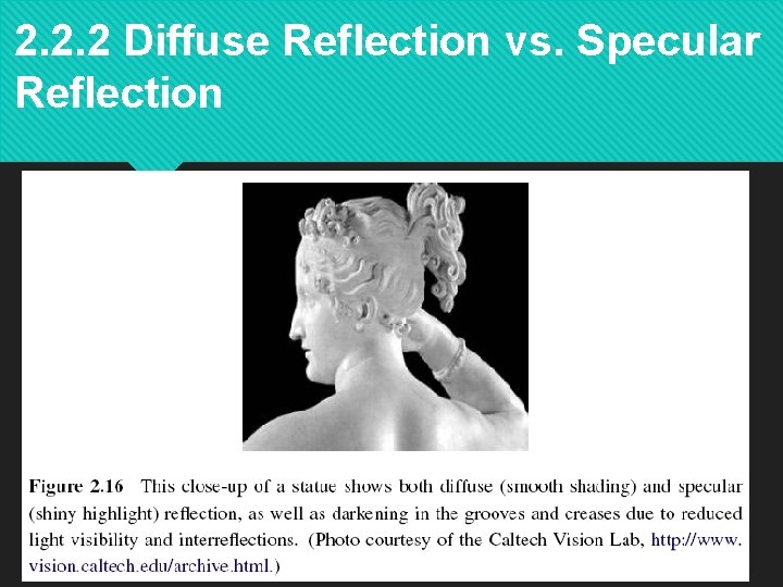 2. 2. 2 Diffuse Reflection vs. Specular Reflection 