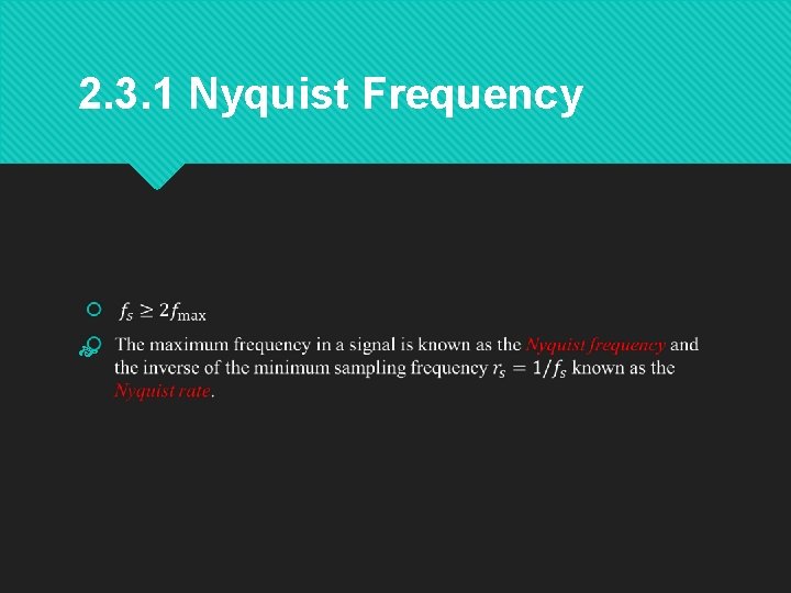2. 3. 1 Nyquist Frequency 