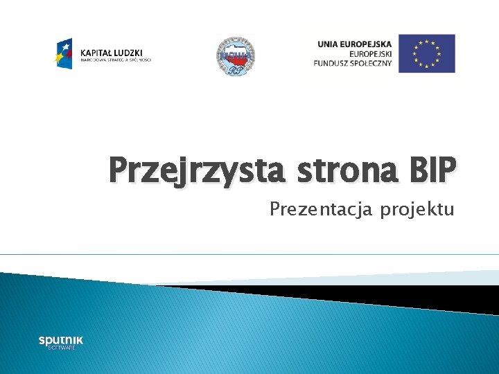 Przejrzysta strona BIP Prezentacja projektu 