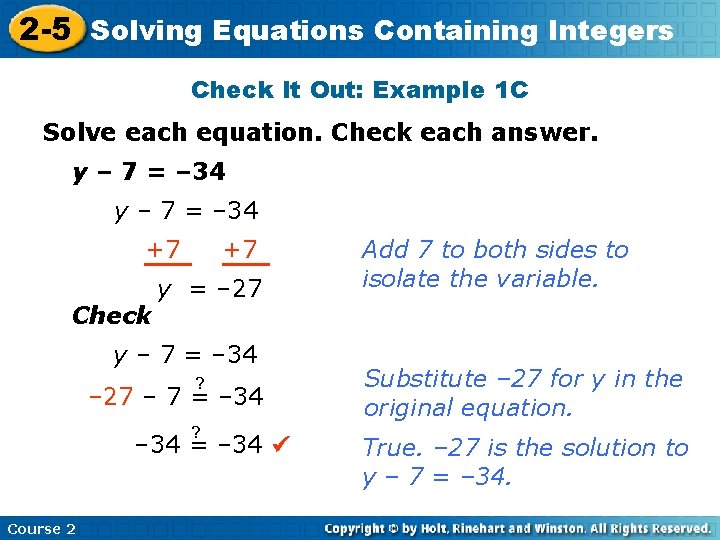 Equations Containing 2 -5 Solving Insert Lesson Title Here Integers Check It Out: Example