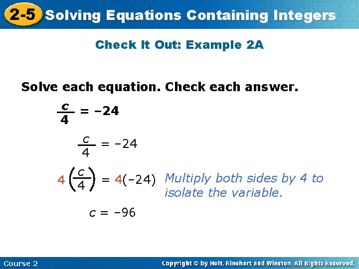 Equations Containing 2 -5 Solving Insert Lesson Title Here Integers Check It Out: Example