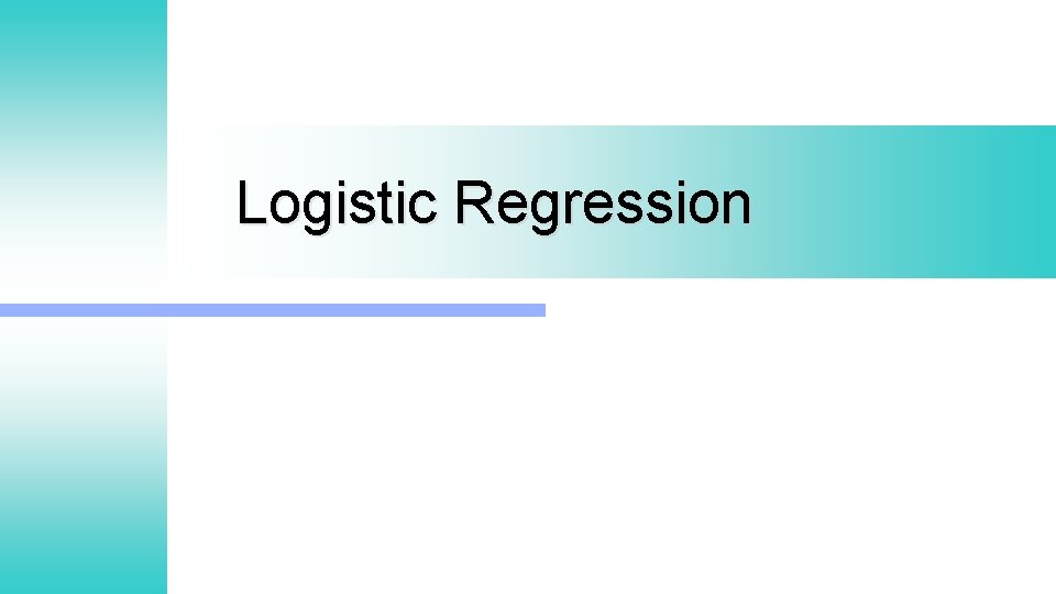 Logistic Regression 