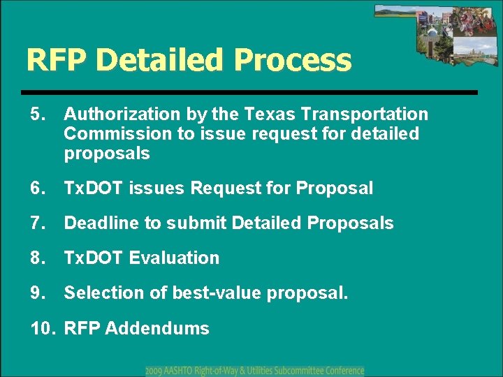 RFP Detailed Process 5. Authorization by the Texas Transportation Commission to issue request for