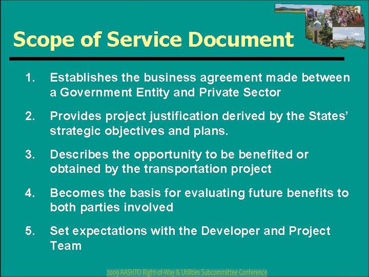 Scope of Service Document 1. Establishes the business agreement made between a Government Entity