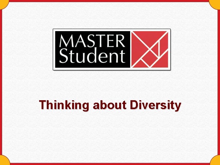 Thinking about Diversity 