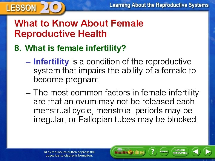 What to Know About Female Reproductive Health 8. What is female infertility? – Infertility
