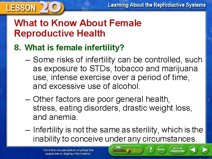 What to Know About Female Reproductive Health 8. What is female infertility? – Some