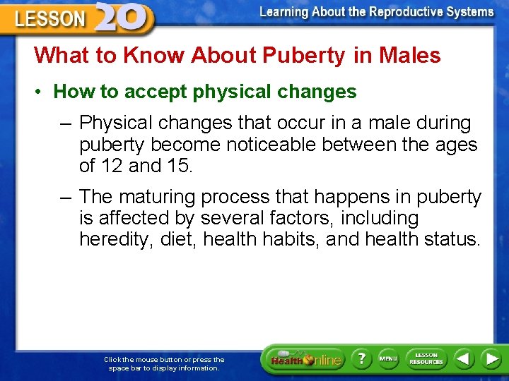 What to Know About Puberty in Males • How to accept physical changes –