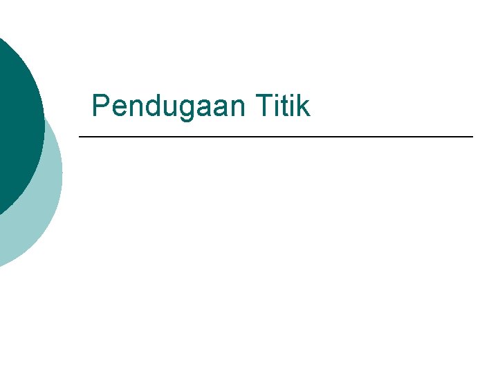 Pendugaan Titik 