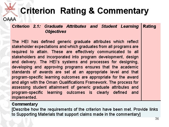 OAAA Criterion Rating & Commentary Criterion 2. 1: Graduate Attributes and Student Learning Objectives