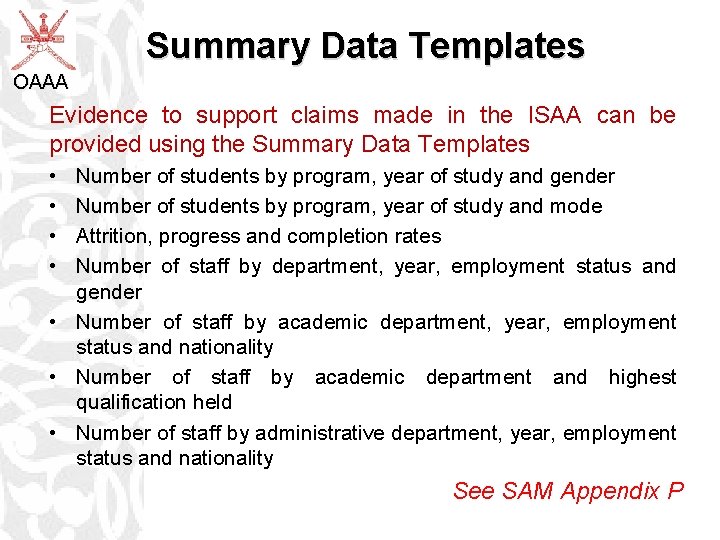 OAAA Summary Data Templates Evidence to support claims made in the ISAA can be