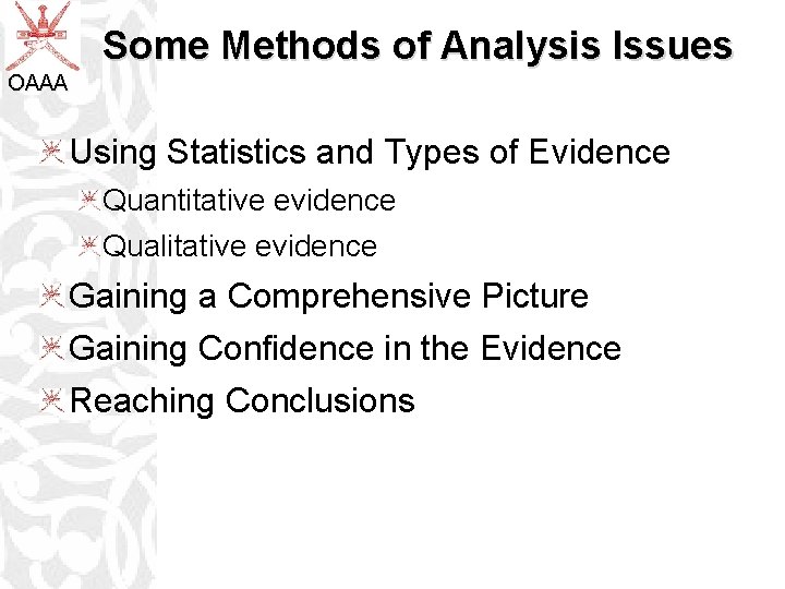 Some Methods of Analysis Issues OAAA Using Statistics and Types of Evidence Quantitative evidence