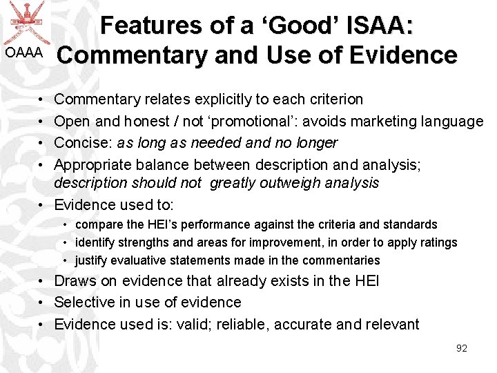 OAAA Features of a ‘Good’ ISAA: Commentary and Use of Evidence • • Commentary