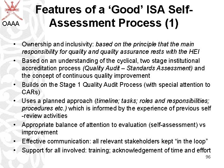 OAAA Features of a ‘Good’ ISA Self. Assessment Process (1) • Ownership and inclusivity: