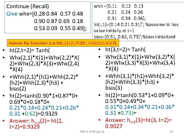 Continue (Recall) Give whx=[0. 28 0. 84 0. 57 0. 48 0. 90 0.