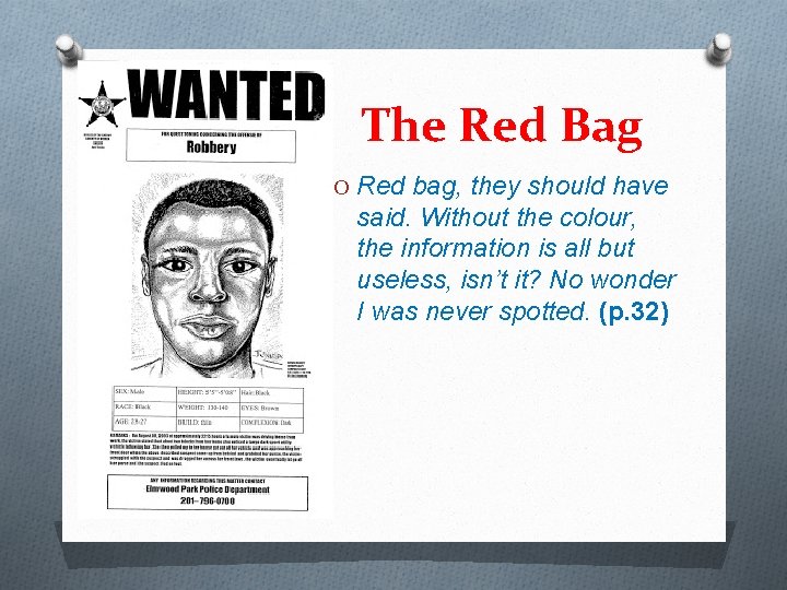 The Red Bag O Red bag, they should have said. Without the colour, the
