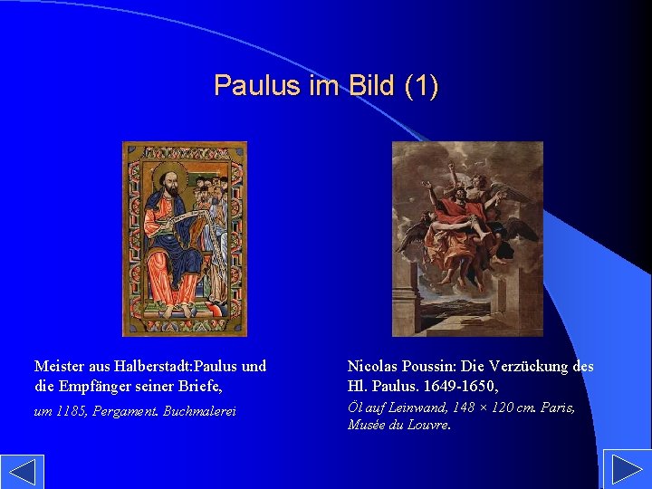 Paulus im Bild (1) Meister aus Halberstadt: Paulus und die Empfänger seiner Briefe, Nicolas