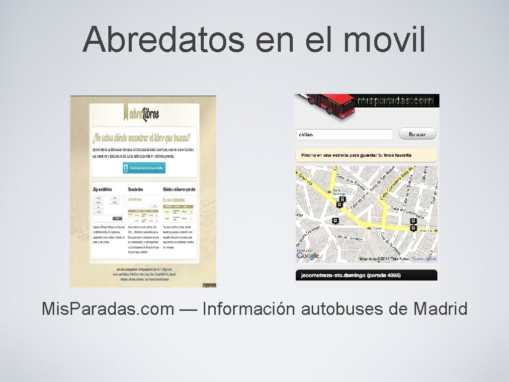 Abredatos en el movil Mis. Paradas. com — Información autobuses de Madrid 