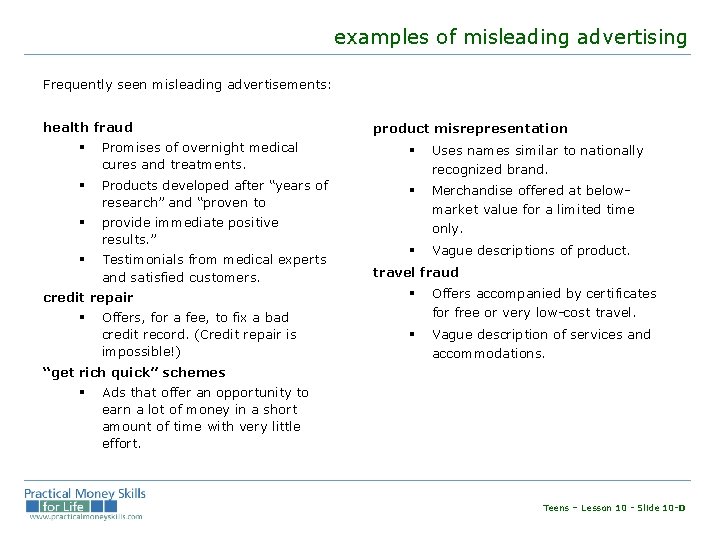 examples of misleading advertising Frequently seen misleading advertisements: health fraud product misrepresentation § Promises