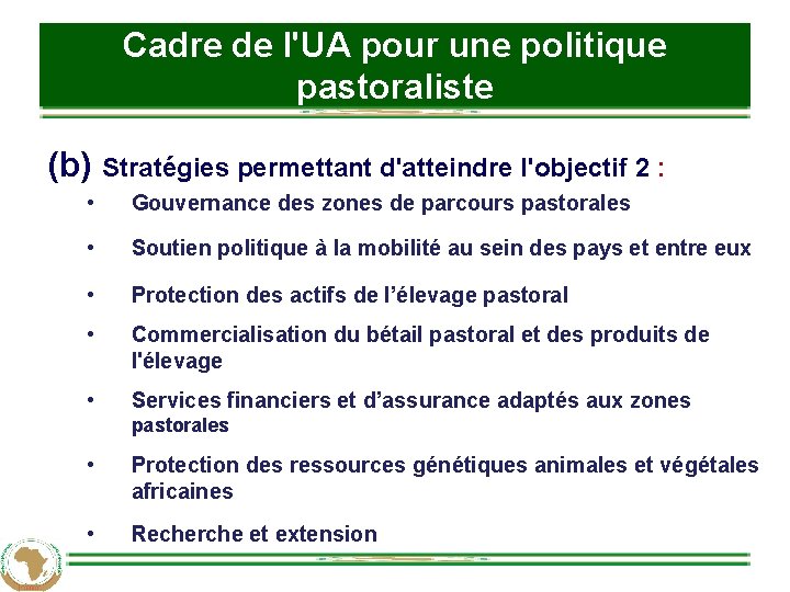 Cadre de l'UA pour une politique pastoraliste (b) Stratégies permettant d'atteindre l'objectif 2 :