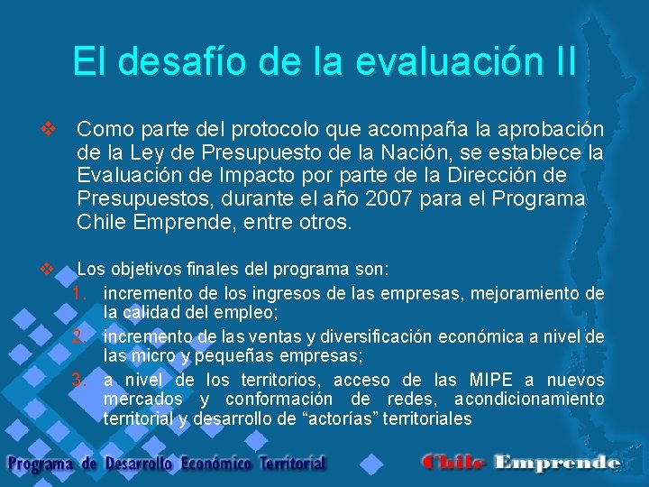 El desafío de la evaluación II v Como parte del protocolo que acompaña la