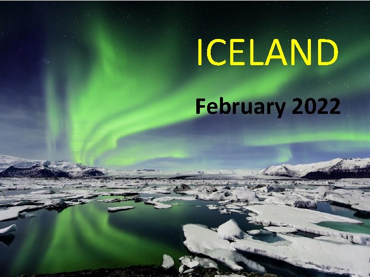 ICELAND February 2022 