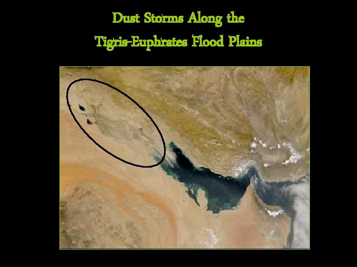 Dust Storms Along the Tigris-Euphrates Flood Plains 