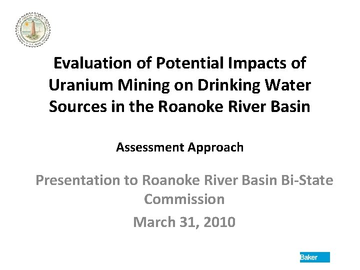 Evaluation of Potential Impacts of Uranium Mining on