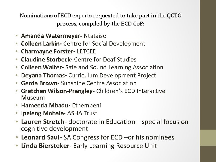 Nominations of ECD experts requested to take part in the QCTO process, compiled by