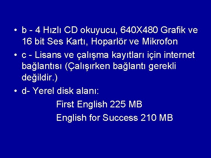  • b - 4 Hızlı CD okuyucu, 640 X 480 Grafik ve 16