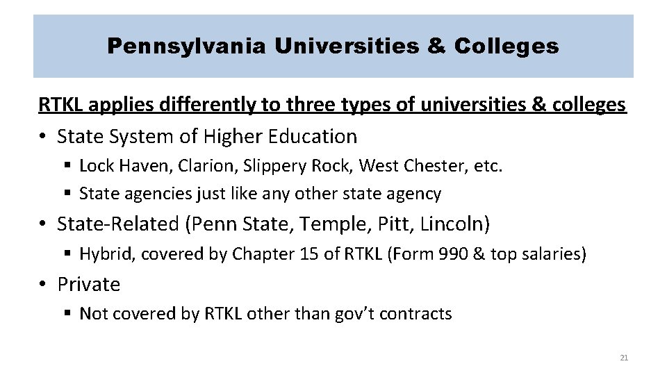 Pennsylvania Universities & Colleges RTKL applies differently to three types of universities & colleges