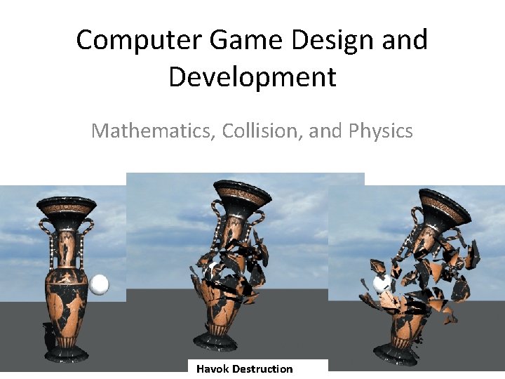 Computer Game Design and Development Mathematics Collision and
