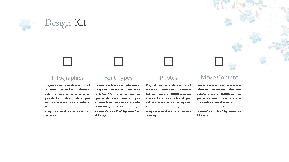 Design Kit � � Infographics Font Types Photos Move Content Perspiciatis unde omnis iste